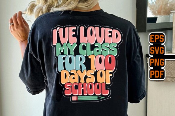 I've loved my class for 100 days Adult t-shirt